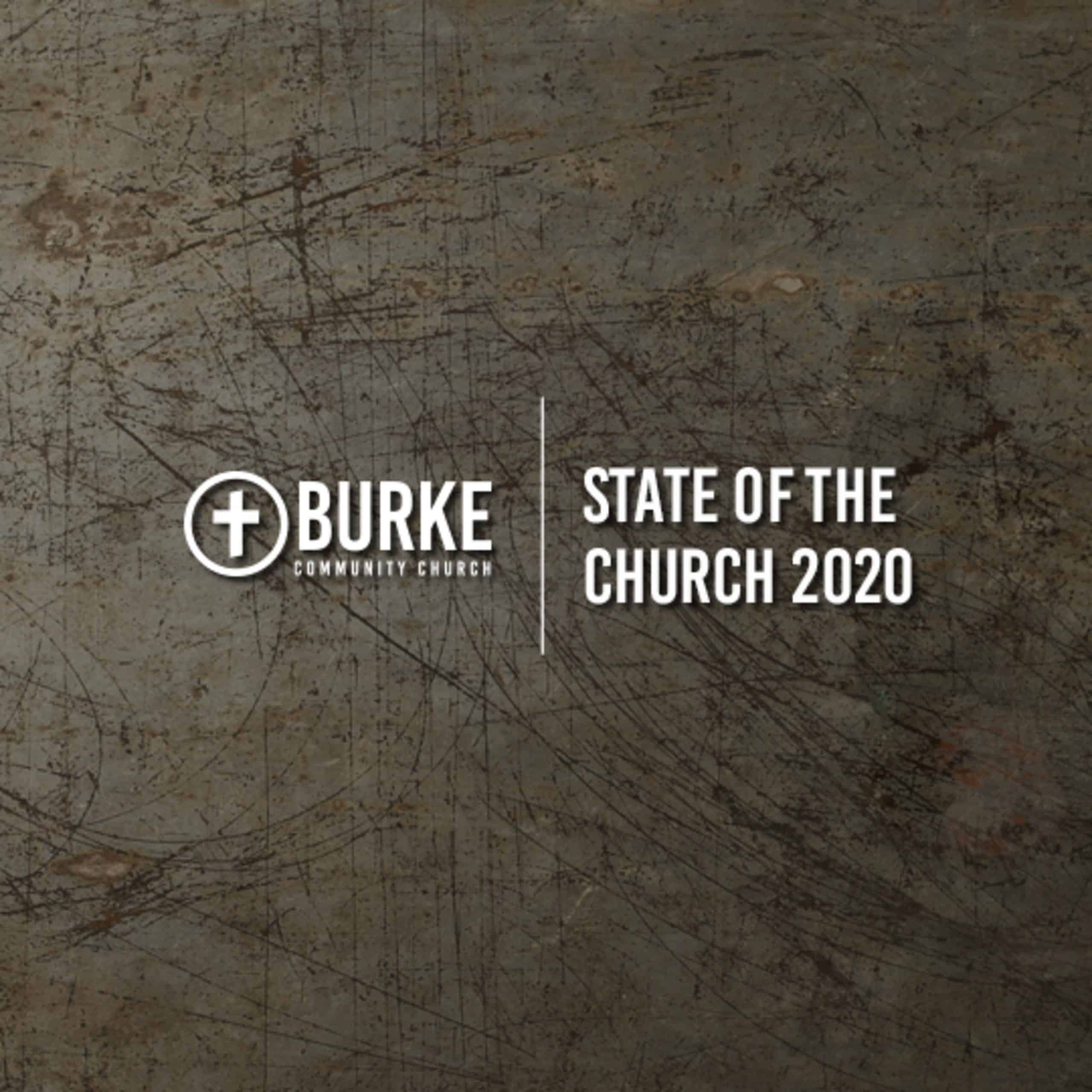 State Of The Church 2020 Burke Community Church