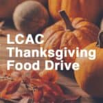 LCAC Thanksgiving Food Drive with pumpkins and leaves