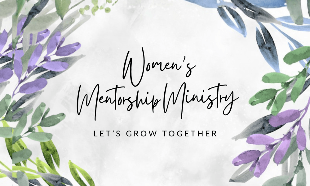 Women’s Mentorship Ministry