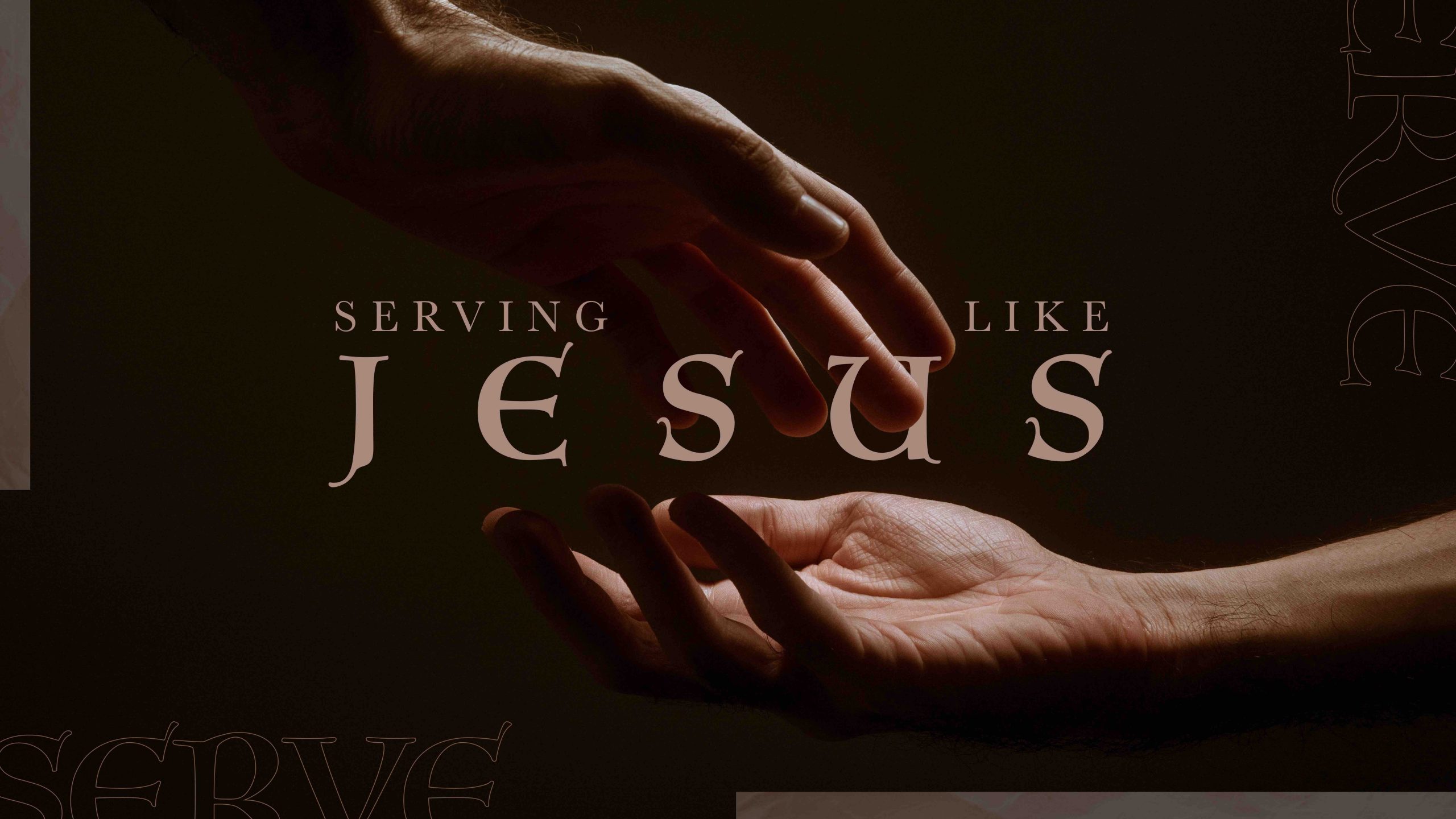Serving Like Jesus