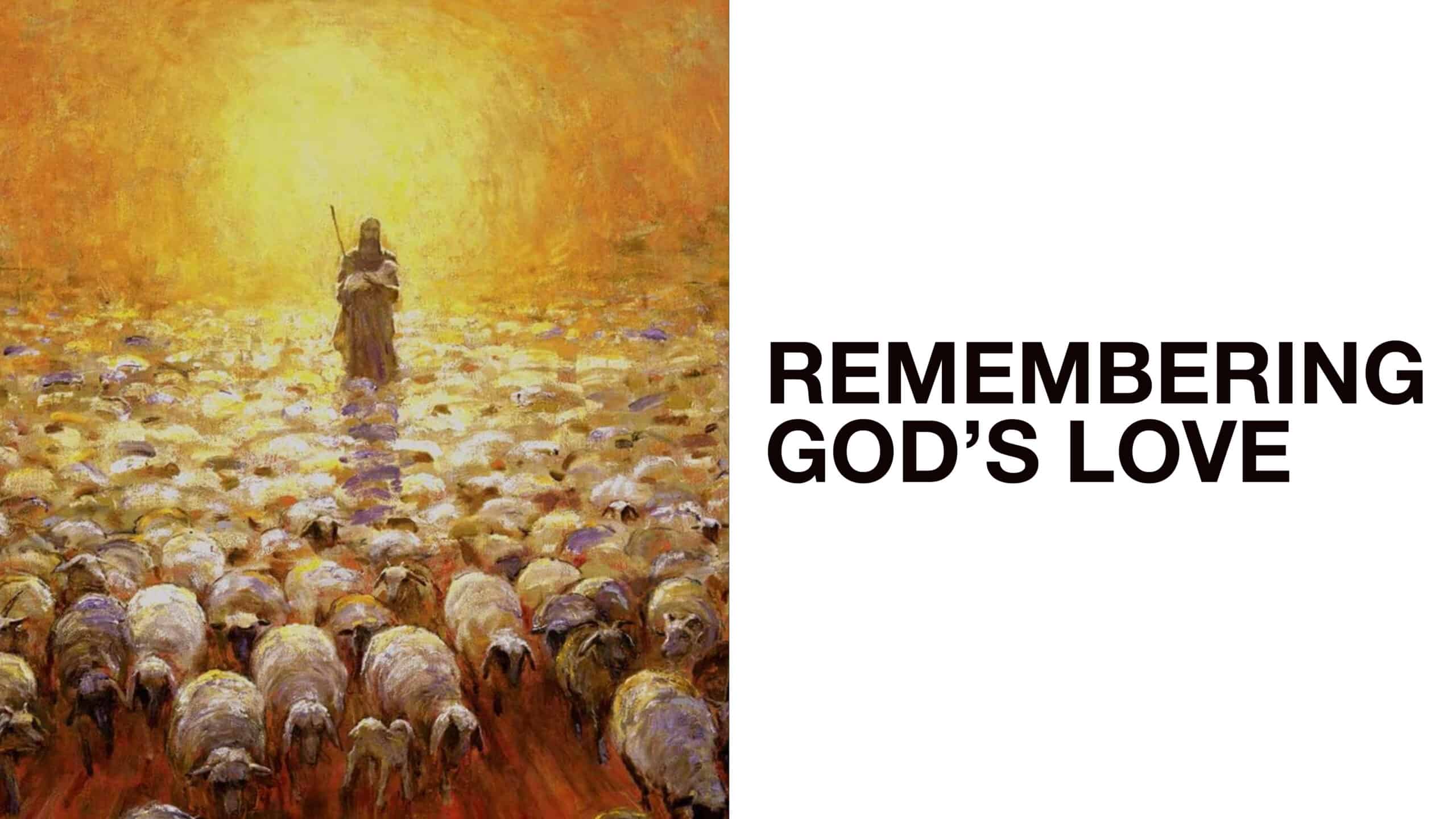 Remembering God's Love
